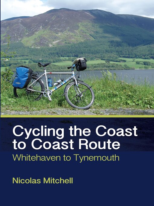 Title details for Cycling the Coast to Coast Route by Nicolas Mitchell - Available